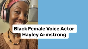 Black Female Voice Actor - Hayley Armstrong | Voice Over Reel