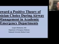 CME Dec 2025: Towards a Positive Theory of Choice During Airway Management in Academic Emergency Departments