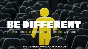 NewSong | 01-18-25 | Be Different. Love Different | Rev. Melody Kraus