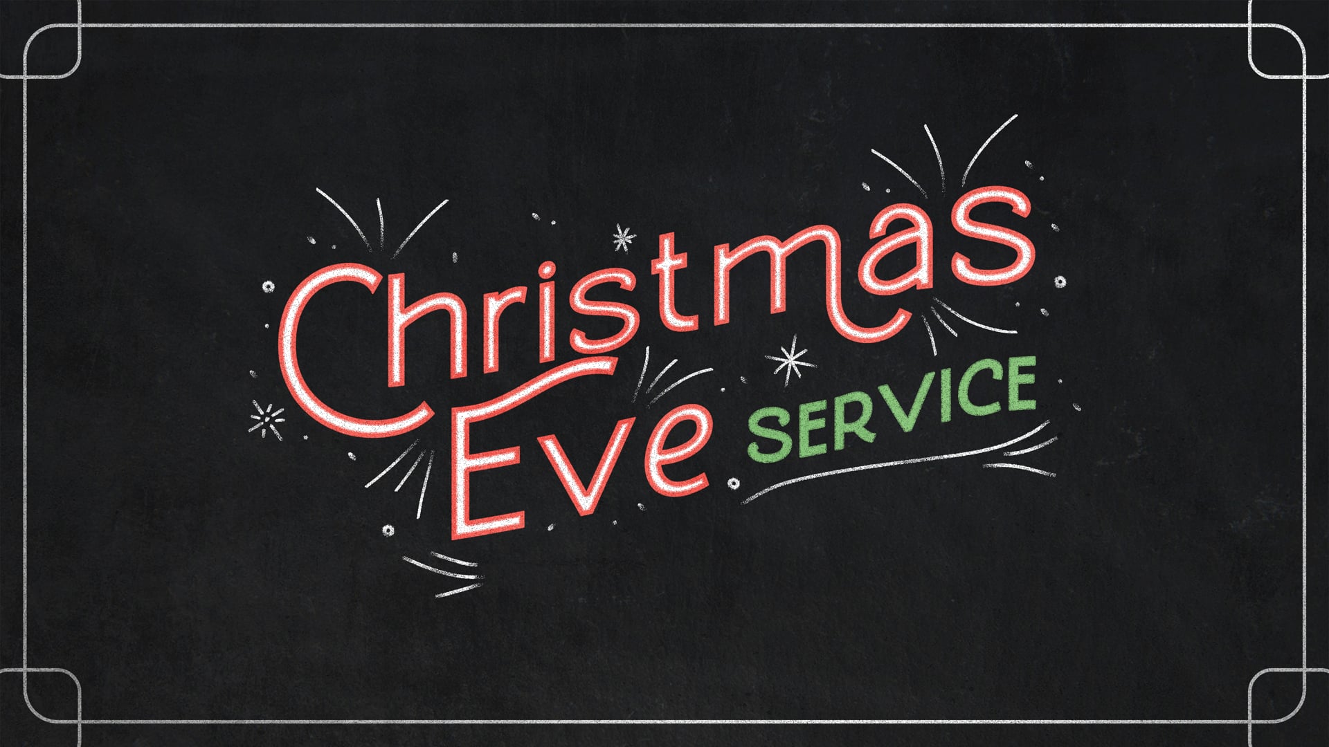 December 24, 2025 - Christmas Eve Service