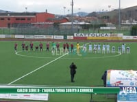 Calcio Serie D - L’Aquila torna subito a correre
