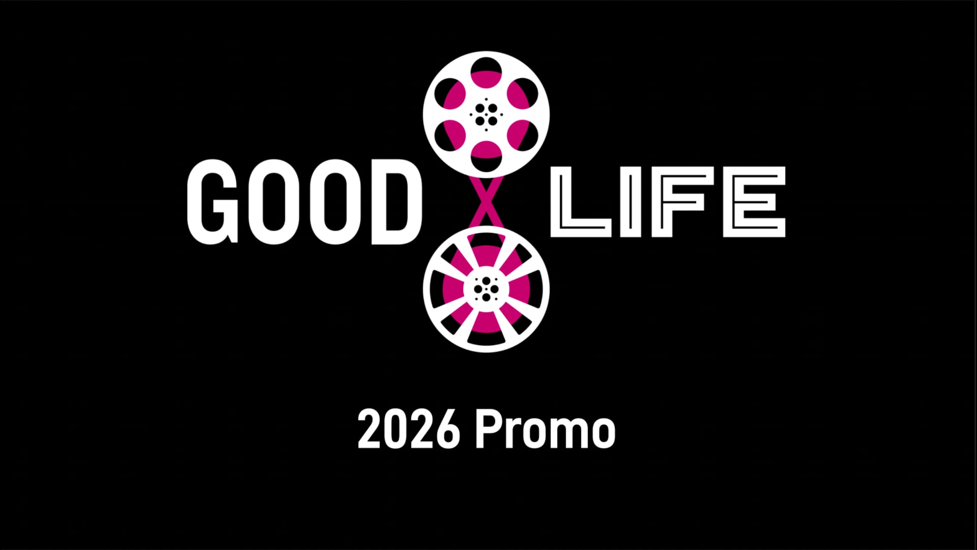 Good Life Productions 2026 Promo