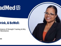 Eat, Drink, & BeWell_ The Importance of Strength Training & Why We Need Resistance Q1-2025