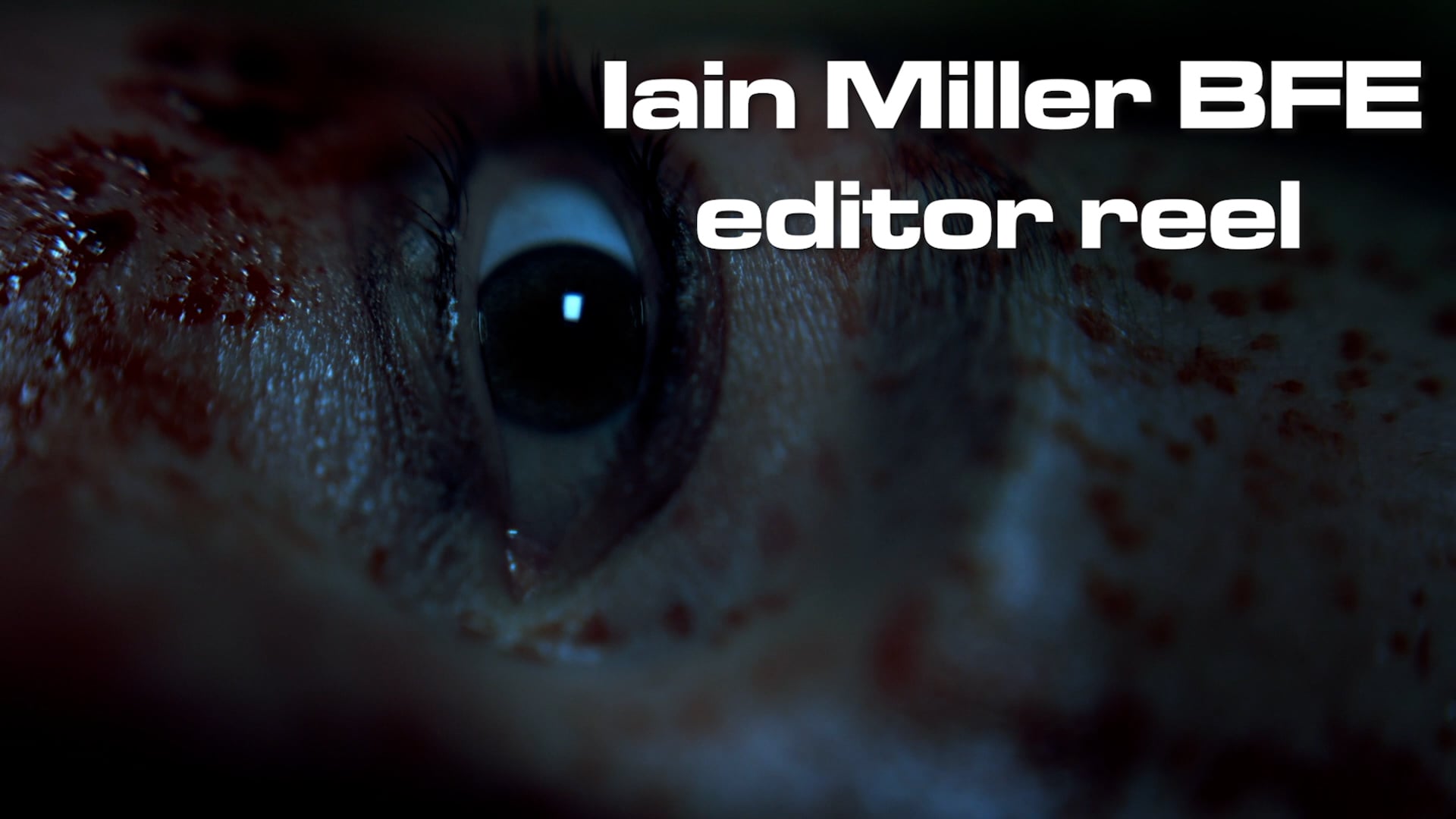 IainMiller.Editor.Main Reel 2026