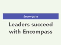 Leaders succeed with Encompass