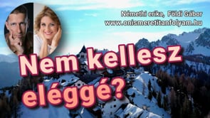 Nem kellesz eléggé?