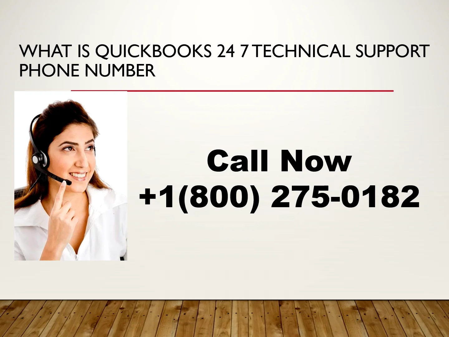 What Is&nbsp;QuickBooks 24&nbsp;7 Technical&nbsp;Support Phone Number