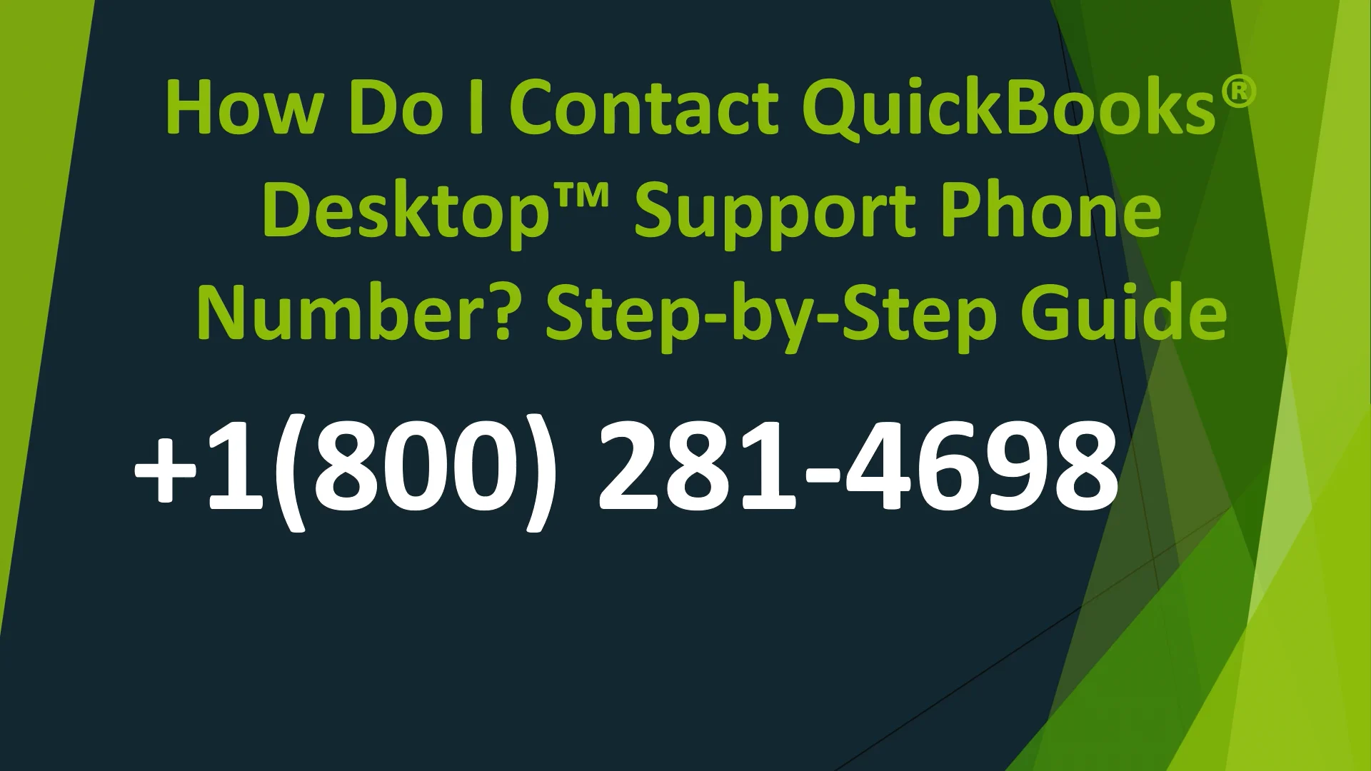 How Do I Contact QuickBooks Desktop Support Phone Number Step-by-Step Guide