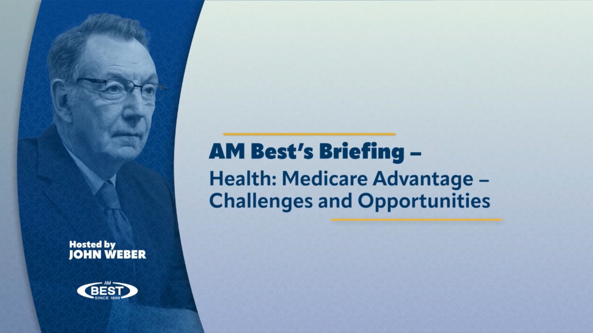 AM Best’s Briefing – Health: Medicare Advantage – Challenges and Opportunities