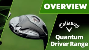 Callaway Quantum Drivers Overview
