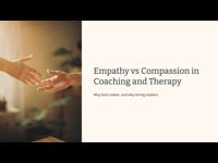 Empathy Vs Compassion in Coaching