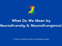 What Do We Mean By Neurodiversity & Neurodivergence?