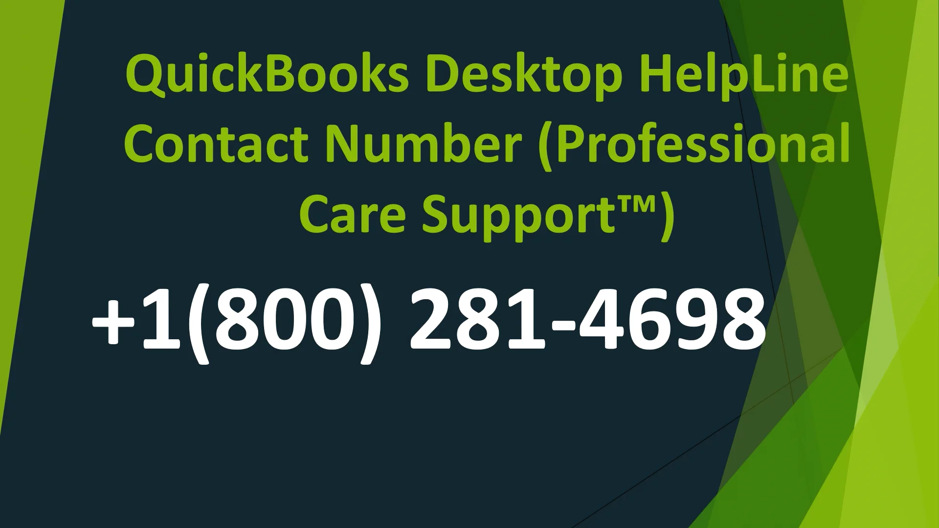 QuickBooks Desktop HelpLine Contact Number Professional Care Support