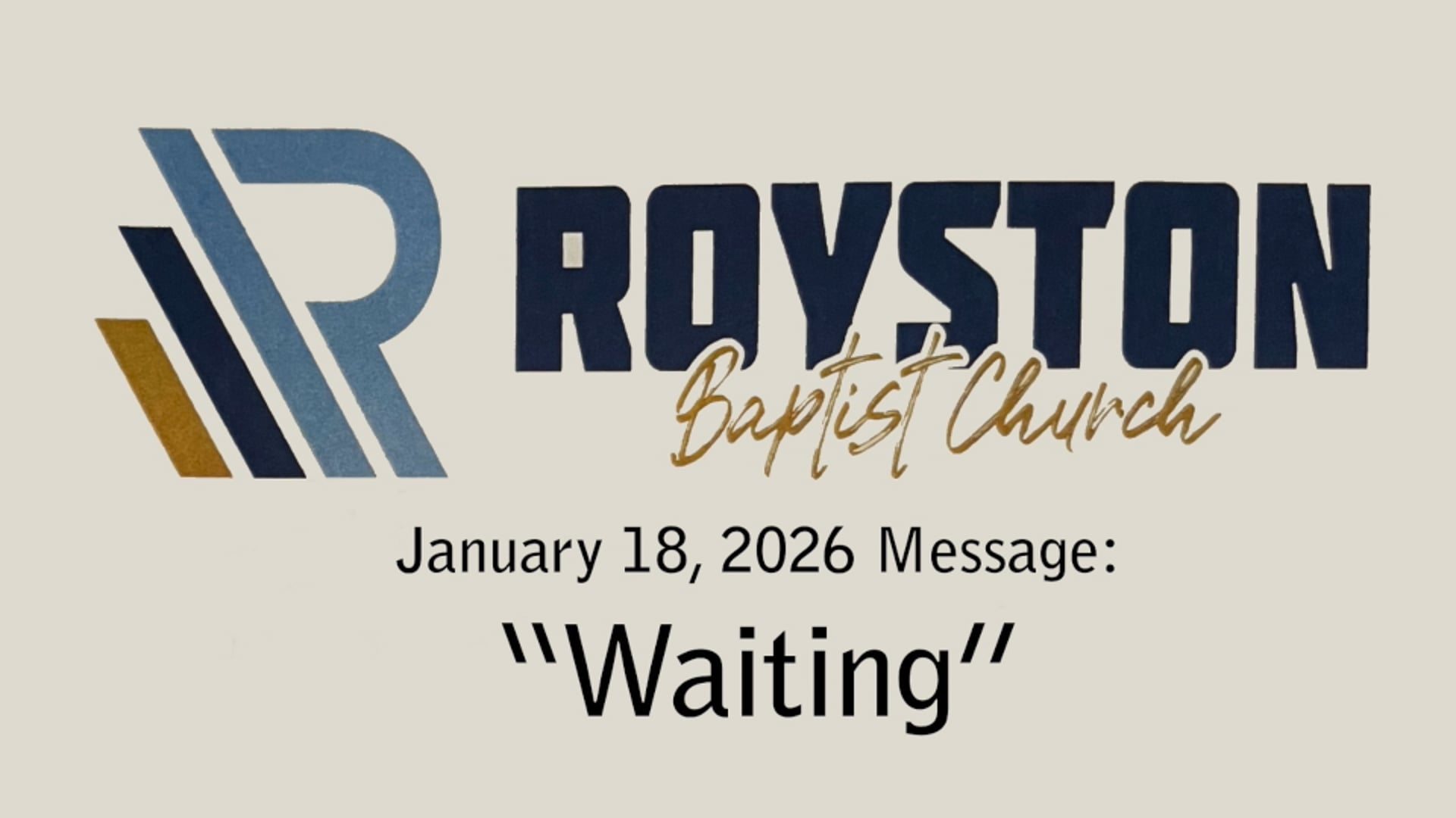 Royston Baptist Church 11 AM Worship Service Message for Jan. 18, 2026
