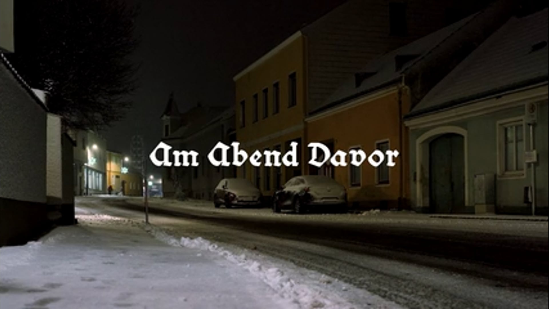 Am Abend davor - Shortfilm
