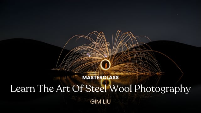 Learn The Art Of Steel Wool Photography