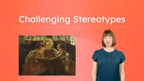Challenging Stereotypes