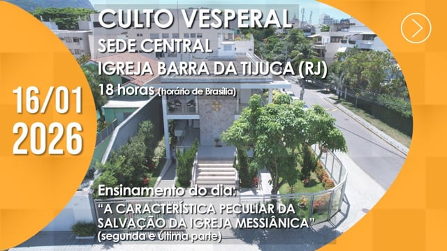 Capa do vídeo “Culto Vesperal | Igreja Barra da Tijuca (RJ) - 16/01/2026”