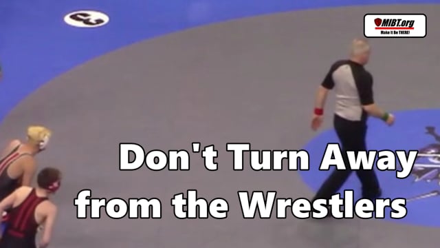 Don't Turn Away From the Wrestlers