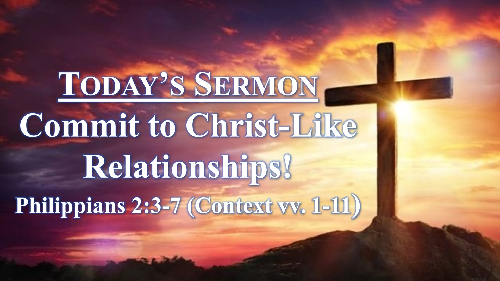 Commit to Christ-Like Relationships!