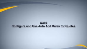 Create and Use Auto Add Rules with Quotes