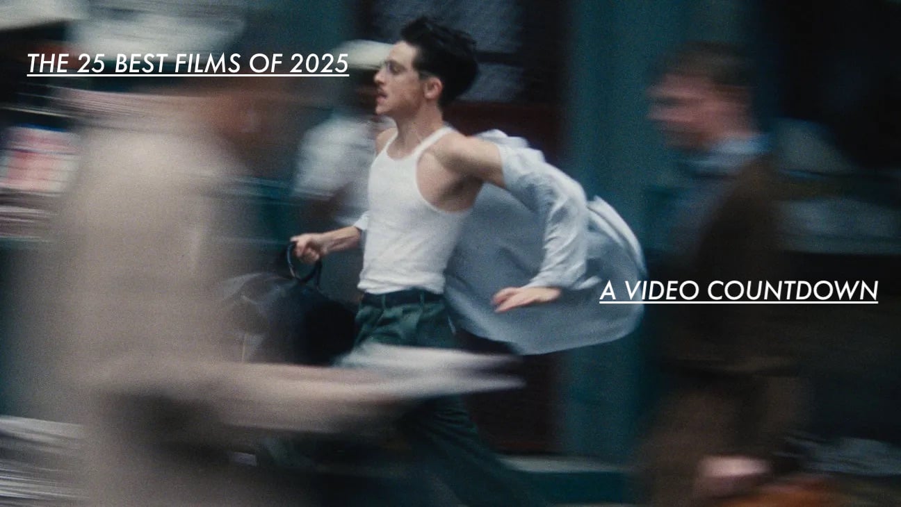 THE 25 BEST FILMS OF 2025: A Video Countdown thumbnail