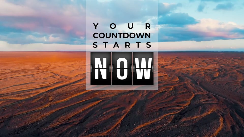 Your Countdown Starts Now