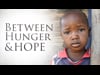 Between Hunger and Hope 1/31/26