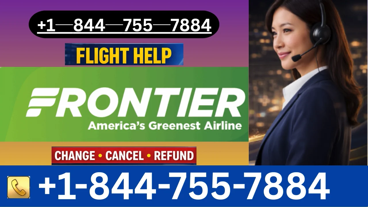 How to Contact Frontier Airlines&trade; Customer Service Quickly | Full Step-by-Step Guide