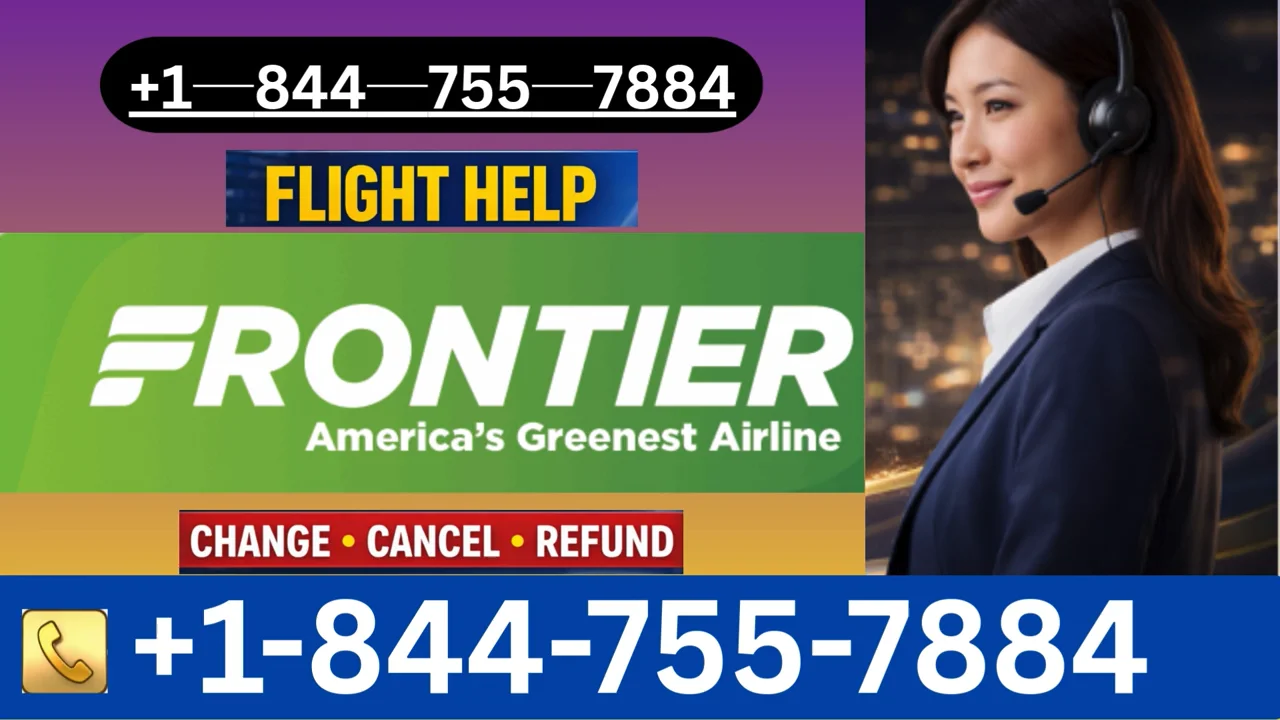 The {Frontier Airlines&trade; Official Customer Service }Complete Guide || 24/7 Live Person Full Support Guide