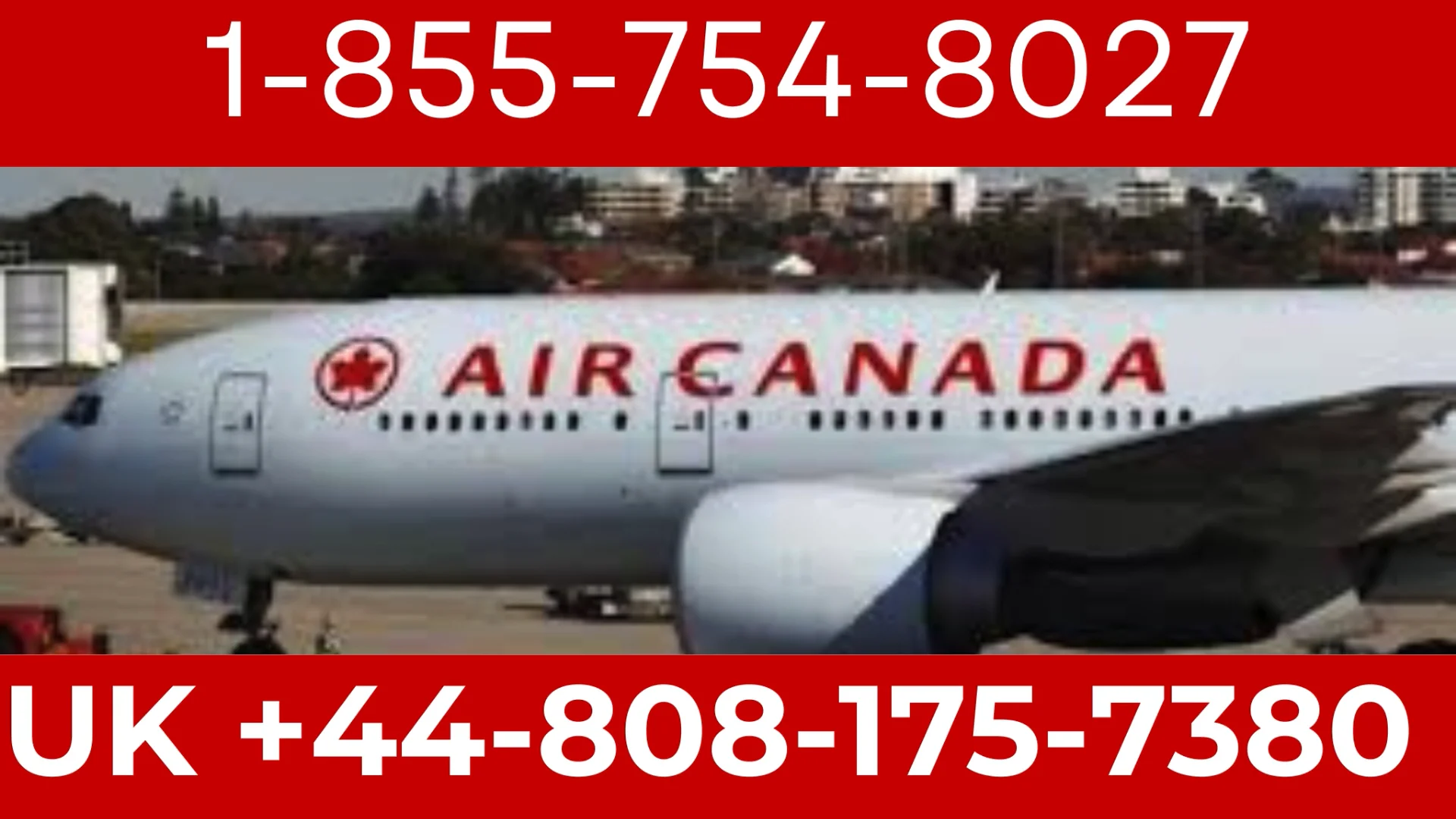 【Air Canada&reg;】Customer Service Complete Guide to Live Chat, Email & Calls Support Step by Step GuIDe