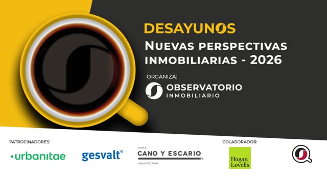 Desayuno Editorial: 'Nuevas perspectivas inmobiliarias 2026'