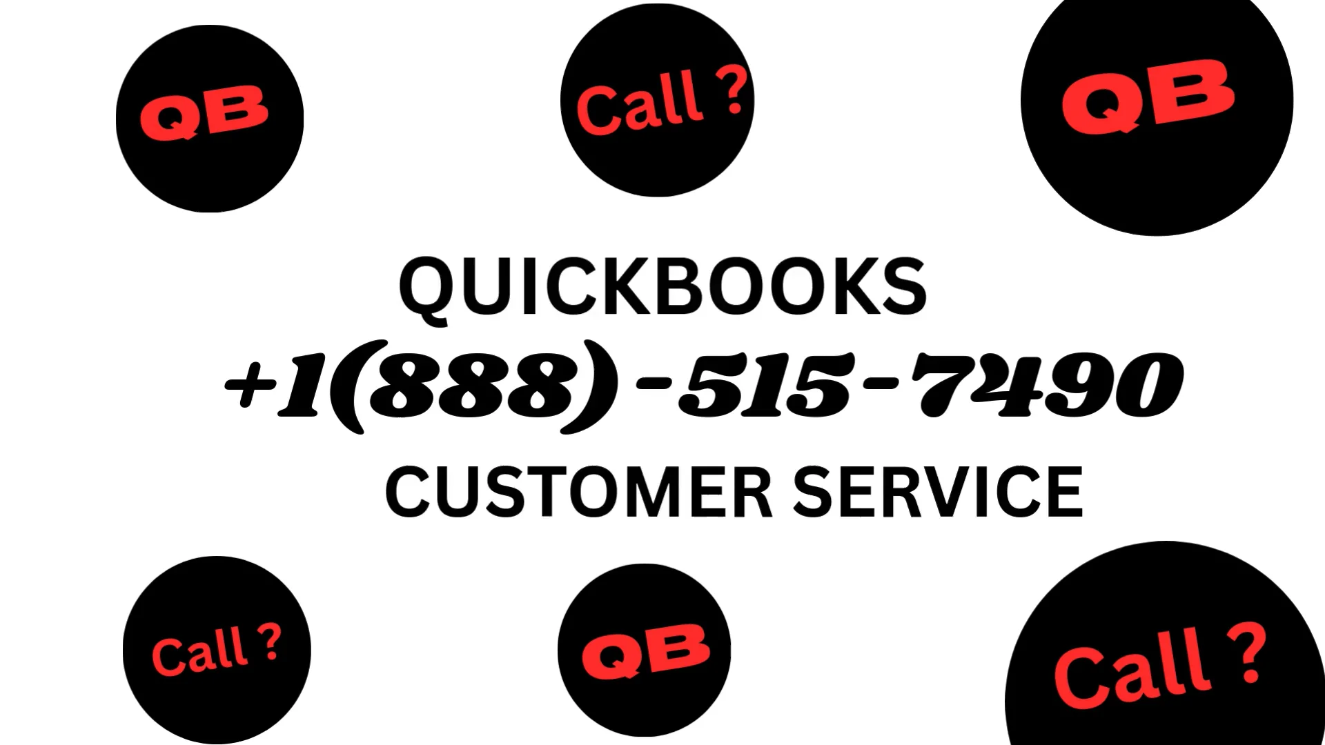 【QUICKBOOKS&reg;】Customer Service Complete Guide to Live Chat, Email & Calls Support Step by Step GuIDe