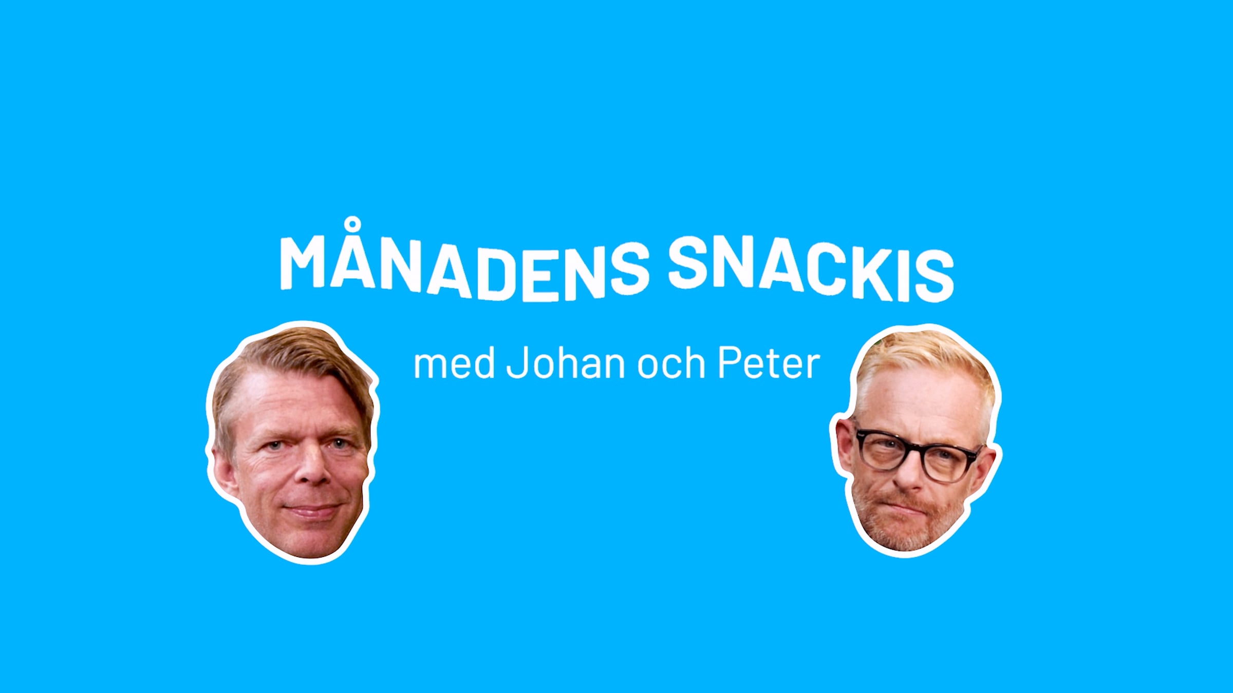Månadens snackis januari 2026