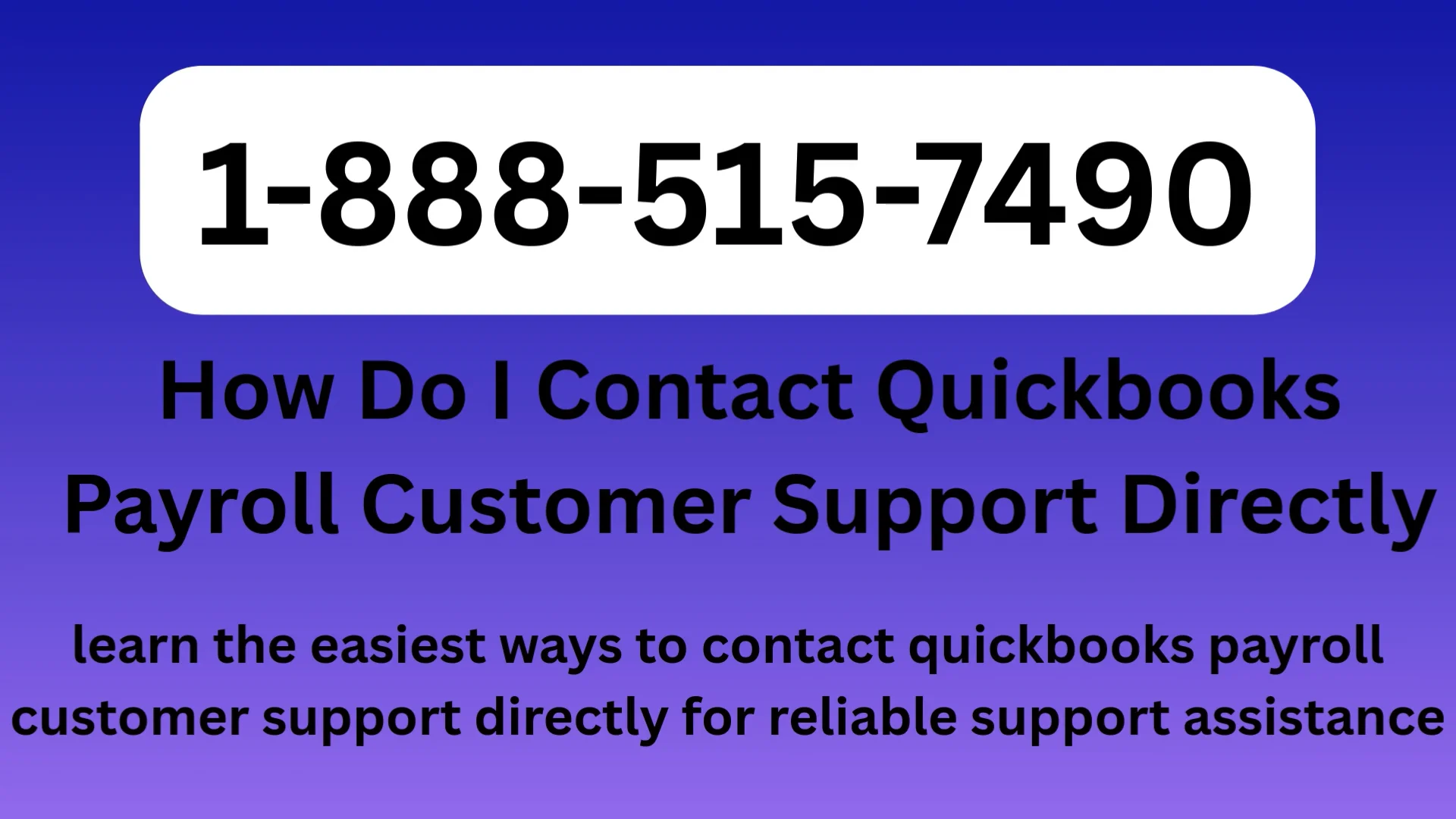 【QUICKBOOKS&reg;】Payroll Customer Support Complete Guide to Live Chat, Email & Calls Support Step by Step GuIDe