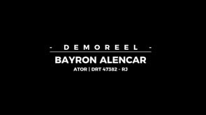 Demoreel Ator Bayron Alencar