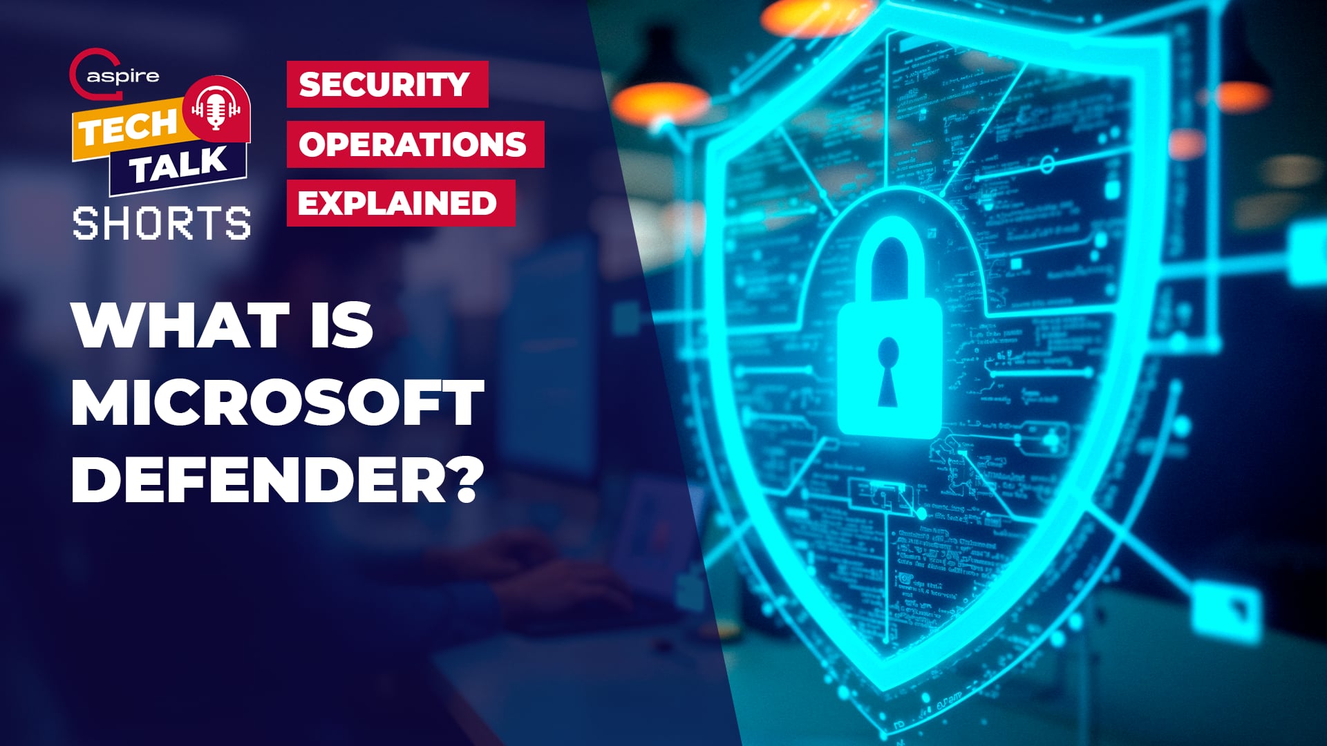 Tech Talk Short - Ep 3 -What is Defender video thumbnail