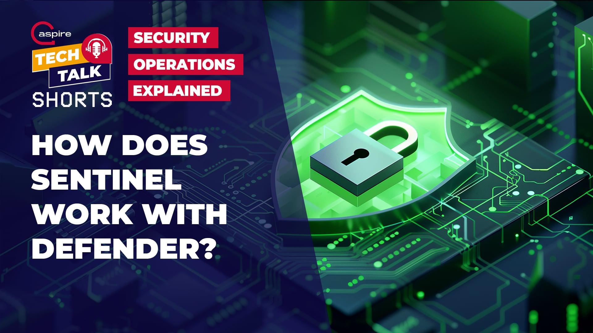 Tech Talk Short - Ep 5 - Sentinel and Defender video thumbnail