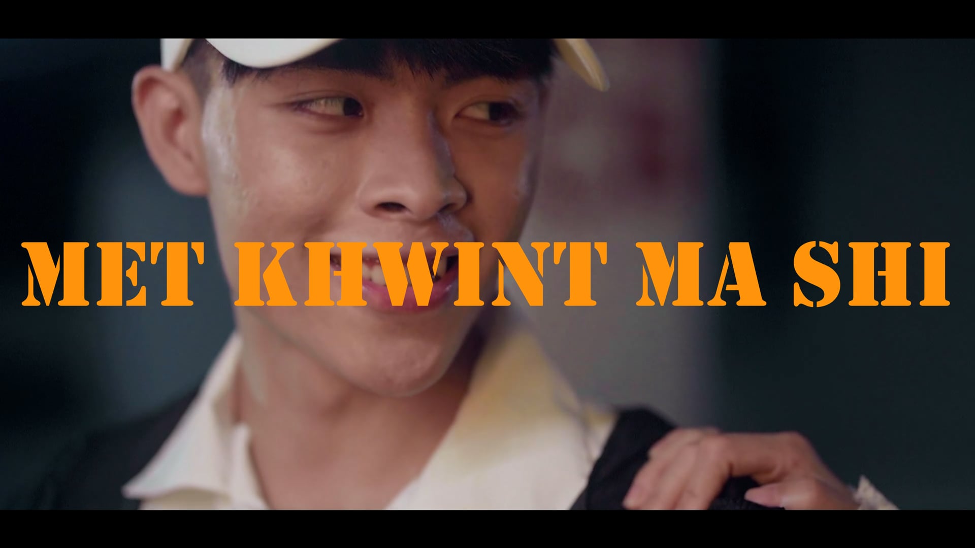 Met Khwint Ma Shi Teaser 4K