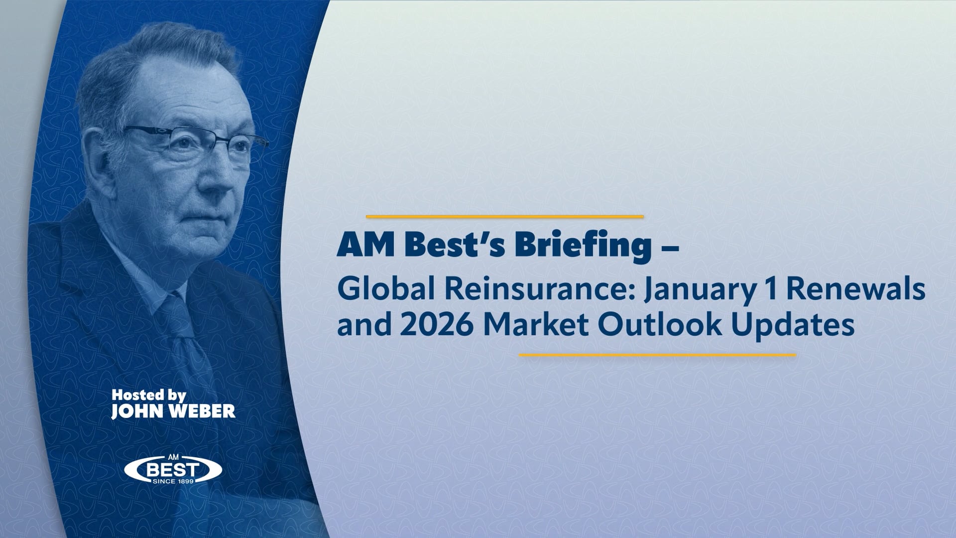 AM Best’s Briefing – Global Reinsurance: January 1 Renewals and 2026 Market Outlook Updates