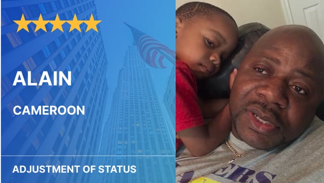 Alain's Adjustment of Status Testimonial Video