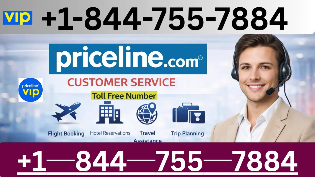 Full Guide to  Priceline&reg; Customer Service Support&reg; &ndash; Speak to a Live Person Anytime