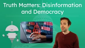 Truth Matters: Disinformation and Democracy