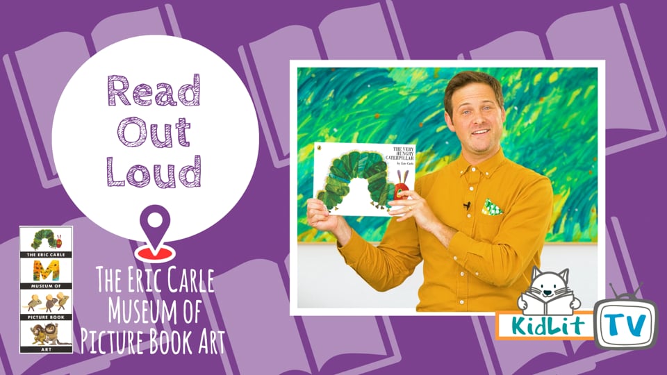 Read Out Loud THE VERY HUNGRY CATERPILLAR at The Eric Carle Museum of Picture Book Art
