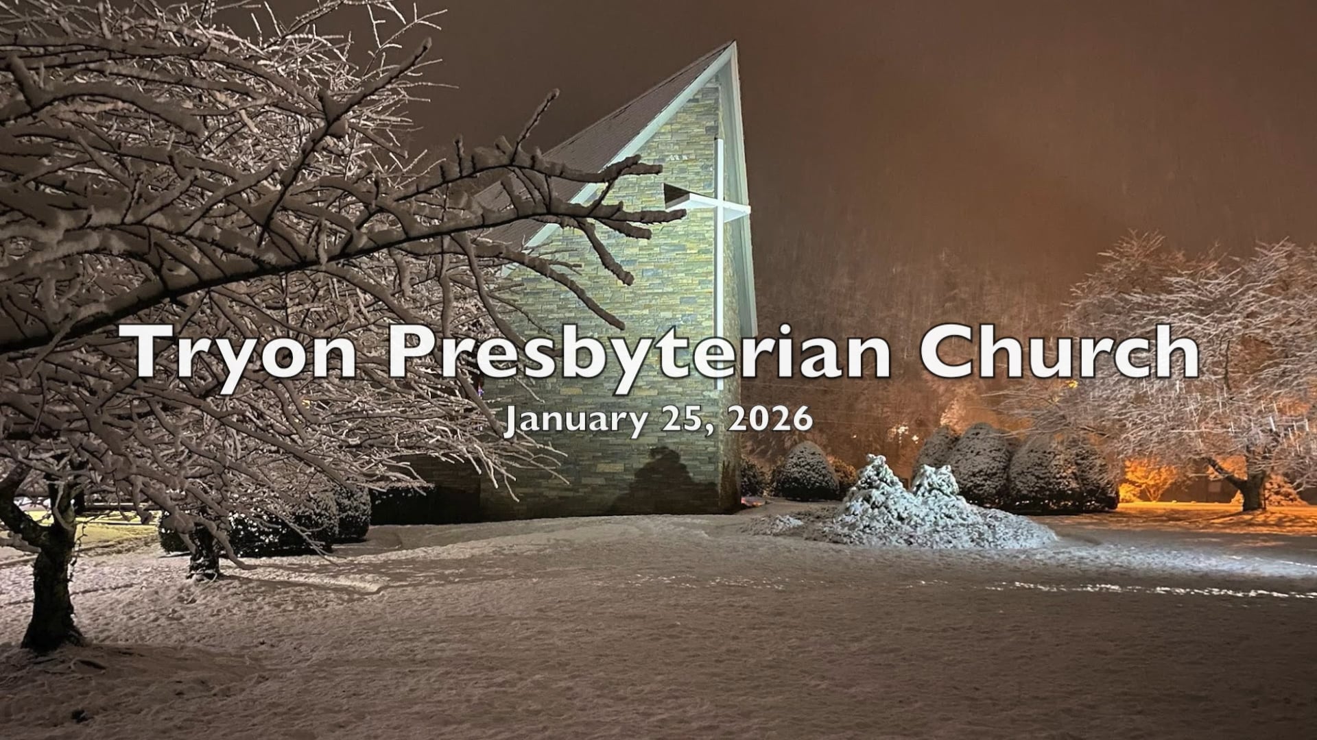 Recorded Sunday Worship - January 25, 2026