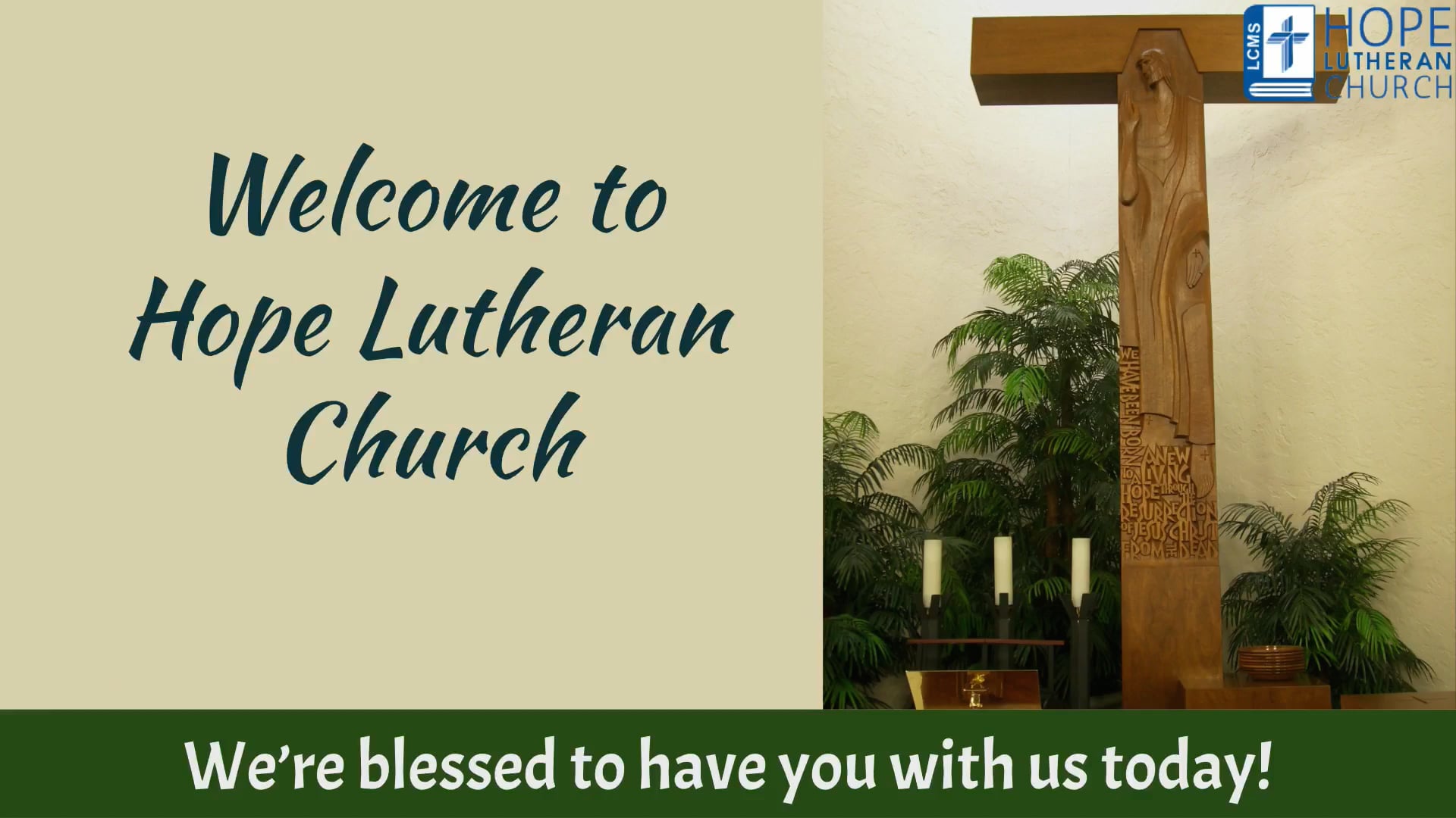 Hope Lutheran Church Traditional Worship January 25, 2026