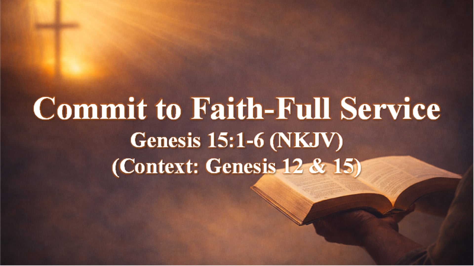 Commit to Faith-Full Service