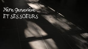 MERE GENEVIEVE ET SES SOEURS