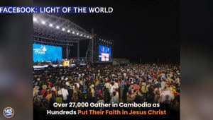 27K Heard The Gospel In Cambodia