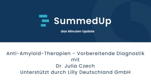 Anti-Amyloid-Therapien - Vorbereitende Diagnostik
